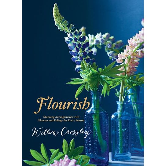 Flourish: Stunning Arrangements with Flowers